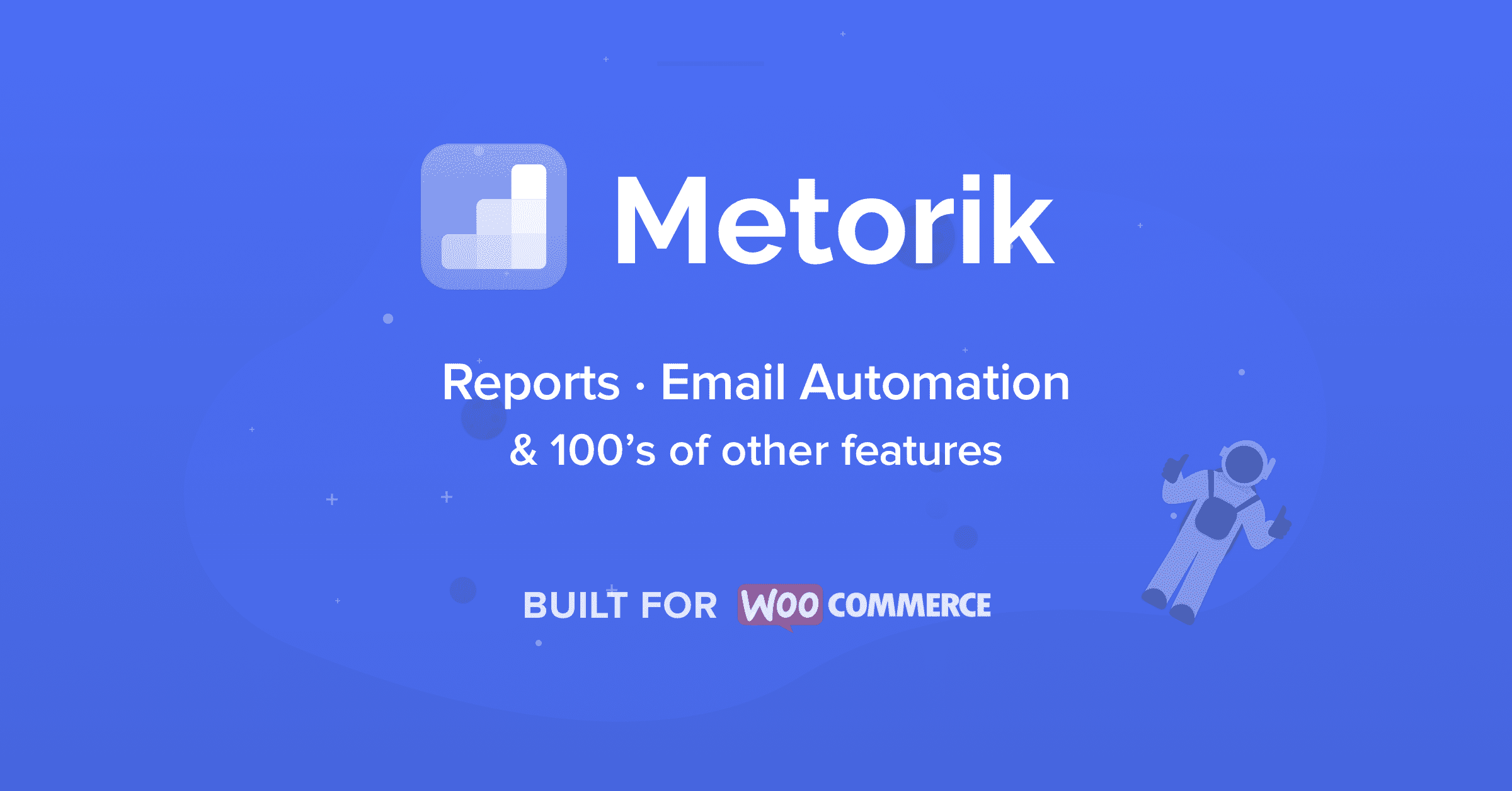 Metorik - Reports - Email Automation